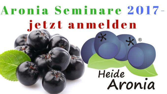 Aronia Seminar Termine 2017 Aronia Seminar Termine 2017